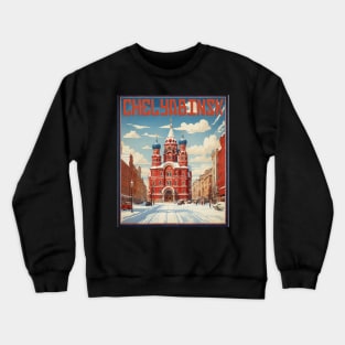 Chelyabinsk Russia Vintage Tourism Travel Poster Crewneck Sweatshirt